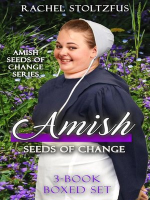 cover image of Amish Seeds of Change 3-Book Boxed Set